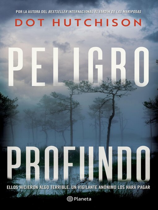 Title details for Peligro profundo by Dot Hutchison - Available